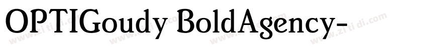 OPTIGoudy BoldAgency字体转换